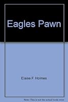 Eagles Pawn 0441180213 Book Cover