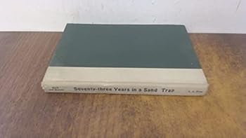 Hardcover 73 Years In A Sand Trap [Unknown] Book