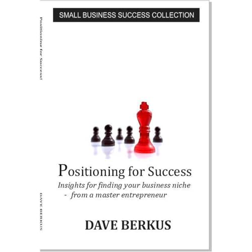 Positioning for Success by Dave Berkus episode artwork