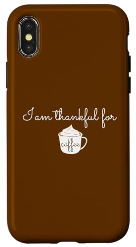 I am thankful for Coffee �M�t�g �o���X�^���D�Ƃւ̊��� �X�}�z�P�[�X iPhone X/XS �p