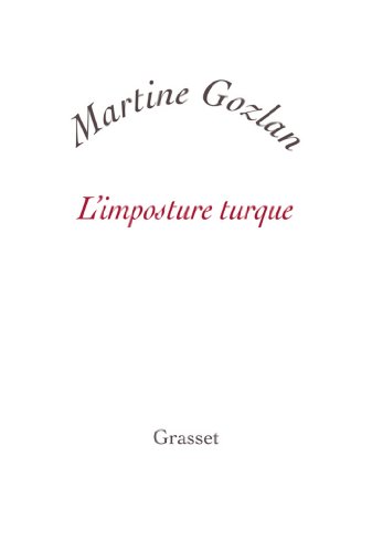 L'imposture turque (Essai blanche) Francais PDF