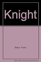 Knight For Crusader Royal Ambassadors in Grade 6 B002PNYHWW Book Cover