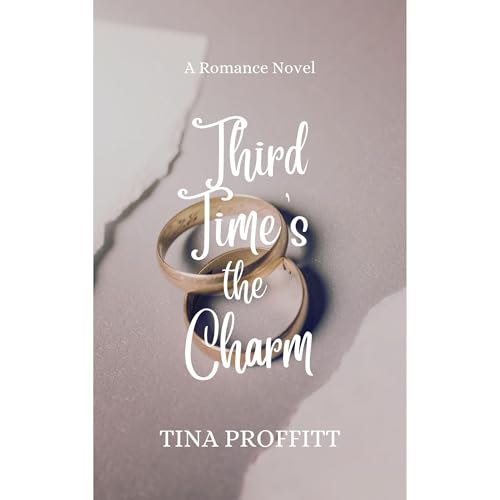 Third Time's the Charm Audiolibro Por Tina Proffitt arte de portada