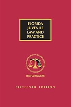 Hardcover Florida Juvenile Law And Practice Book