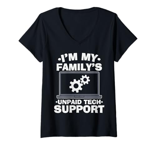 Femme Ingénieur informatique amusant « I'm My Family's Unpaid Tech Support » T-Shirt avec Col en V