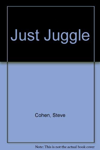 Just Juggle 0070116237 Book Cover