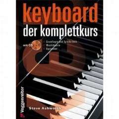 Preisvergleich Produktbild Logistikzentrum Voggenreiter Verlag GmbH Keyboard - DER KOMPLETTKURS - arrangiert für Keyboard - mit CD [Noten / Sheetmusic] Komponist: Ashworth Steve
