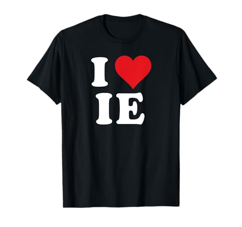 I Love IE Initials I Heart I.E. First Last Name I E Maglietta