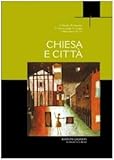 Chiesa E Città - 2