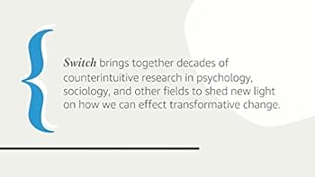 Switch: How to Change Things When Change Is Hard