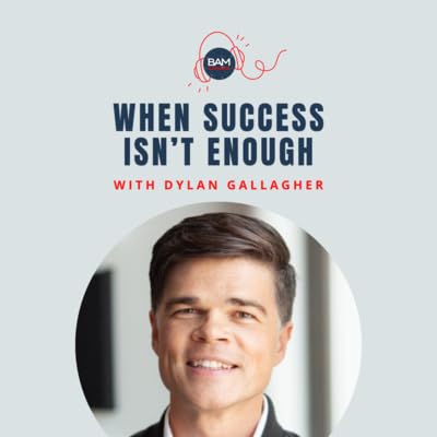 『When Success Isn't Enough, with Dylan Gallagher (Guest on Business as Mission (BAM) Canada)』のカバーアート