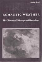 ROMANTIC WEATHER: The Climates of Coleridge and Baudelaire 0874512778 Book Cover