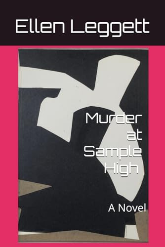 Murder at Sample High: A Novel
