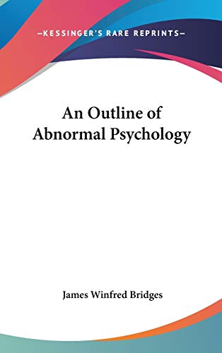 An Outline of Abnormal Psychology