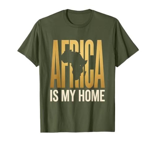 Africa Is My Home African Pride Graphic Design T-Shirt, Men, Olive Green, Large