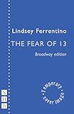 The Fear of 13 (NHB Modern Plays)