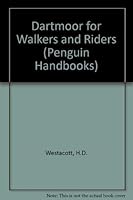 Dartmoor for walkers and riders 0140469060 Book Cover