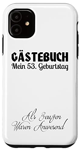 Carcasa para iPhone 11 Gästebuch Mein 53. Geburtstag Libro de visitas Firma