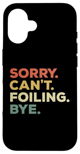 Sorry Can't Foiling Funny Player Priorities zCT[tB X}zP[X iPhone 16 p