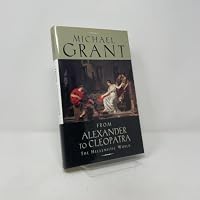 From Alexander To Cleopatra: The Hellenistic World 0020327870 Book Cover