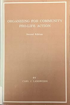 Unknown Binding Organizing for community pro-life action Book
