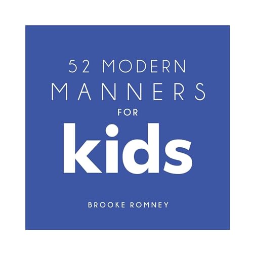 52 Modern Manners for Kids