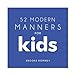 52 Modern Manners for Kids