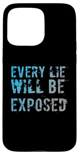 Funny Humor Txt Funny People Funny Every Lie Will Expoled �X�}�z�P�[�X iPhone 15 Pro Max �p