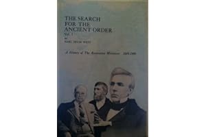 Search and Restore: The Search for the Ancient Order: a History of...