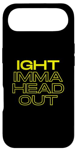 Ight Imma Head Out Meme Funny TV Cartoon Dank Gaming Memes �X�}�z�P�[�X iPhone Air �p