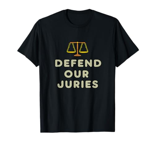 Defend Our Juries T-Shirt