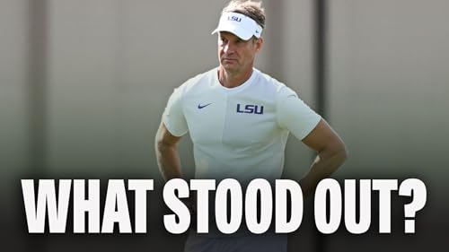 LSU Spring Football Day 1 | Observations From Lane Kiffin | What & Who Stood Out?