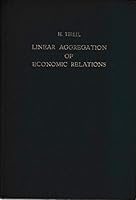 Linear Aggregation of the Economic Relations B0007KGPAC Book Cover