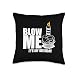 It's My Birthday Blow Me Cake Joke Funny Gift Throw Pillow