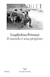 Il Mondo è Una Prigione - 2