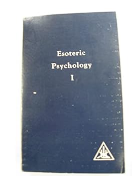 Paperback Esoteric Psychology Volume 1 a Treatise On Book