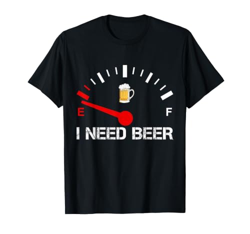I Need A Beer Drôle Odomètre I Need Beer T-Shirt