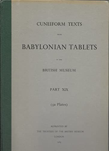 Cuneiform Texts from Babylonian Tablets in the British Museum: Pt. 19