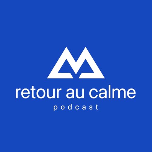 『retouraucalme_podcast』のカバーアート