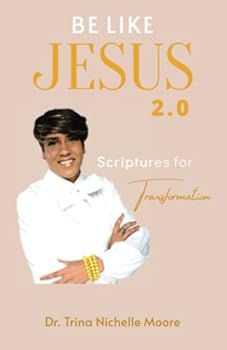 Paperback Be Like Jesus 2.0: Scriptures for Transformation Book
