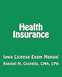 Health Insurance: Iowa License Exam Manual