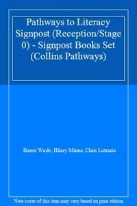 Pathways to Literacy Signpost (Reception/Stage 0) – Signpost Books Set ...