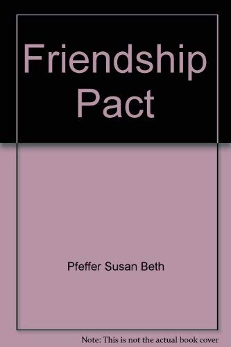 The Friendship Pact 0590321439 Book Cover