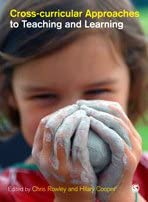 Cross-curricular Approaches to Teaching and Learning Cross-curricular Approaches to Teaching and Learning book cover