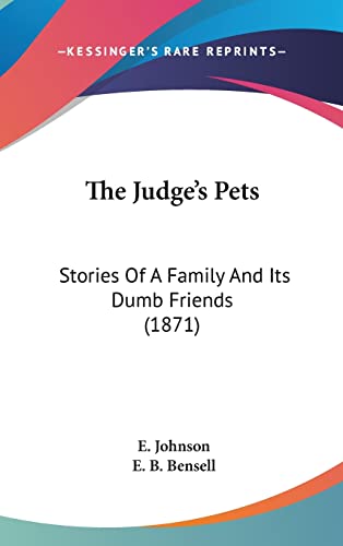 The Judge's Pets: Stories Of A Family And Its Dumb Friends (1871)