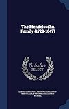 The Mendelssohn Family (1729-1847)