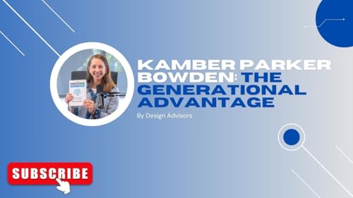 Page de couverture de Kamber Parker Bowden: The Generational Advantage
