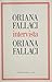 Oriana Fallaci Intervista Oriana Fallaci (Italian Edition)