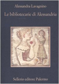 Le bibliotecarie di Alessandria