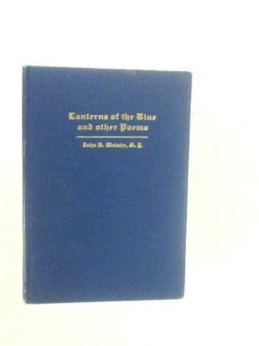 Lanterns of the Blue and Other Poems B000XZOO5Y Book Cover